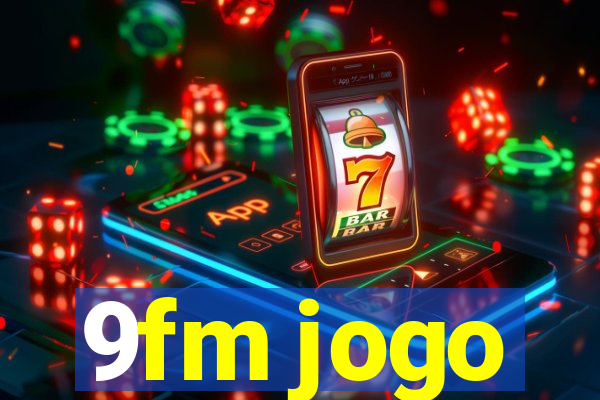 9fm jogo